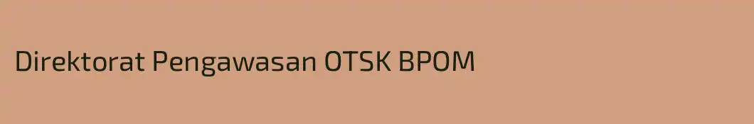 Direktorat Pengawasan OTSK BPOM